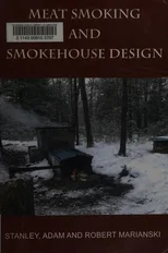 Meat Smoking And Smokehouse Design