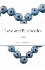 Love and Blueberries