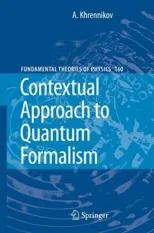 Contextual Approach to Quantum Formalism (2009)