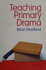 Teaching Primary Drama