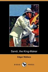 Sandi, the King-Maker (Dodo Press)