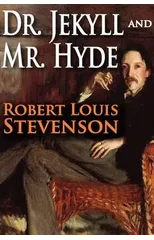 Dr. Jekyll and Mr. Hyde