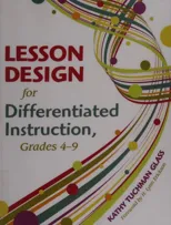 Lesson Design for Differentiated Instruction, Grades 4-9