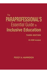 The Paraprofessional's Essential Guide to Inclusive Education
