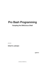 Pro Bash Programming