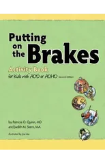 Putting on the Brakes Activity Book for Kids with ADD or ADHD