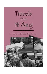 Travels with Mi Sang