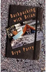 Backpacking with Brian