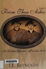 From These Ashes Part II
