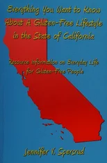 Everything You Want to Know About A Gluten-Free Lifestyle in the State of California