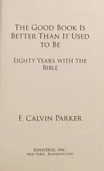 The Good Book Is Better Than It Used to Be
