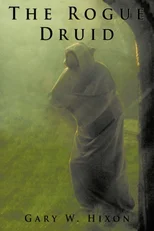 The Rogue Druid