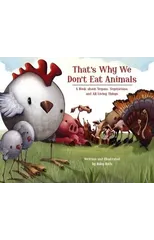 That's Why We Don't Eat Animals