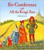 Sir Cumference and All the King's Tens