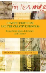 Genetic Criticism and the Creative Process