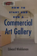 How to Start and Run a Commercial Art Gallery