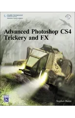 Advanced Photoshop C4 Trickery & FX