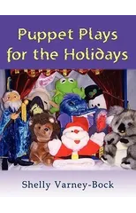 Puppet Plays for the Holidays
