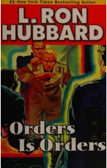 Orders is Orders