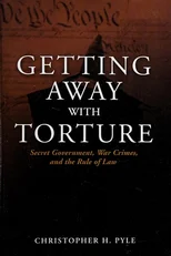Getting Away with Torture