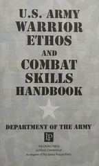 U.S. Army Warrior Ethos and Combat Skills Handbook