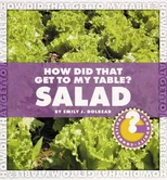 How Did That Get to My Table? Salad