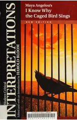 Maya Angelou's ""I Know Why the Caged Bird Sings