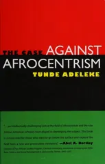 The Case Against Afrocentrism