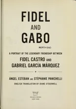 Fidel & Gabo