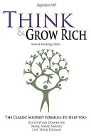 Think and Grow Rich - Network Marketing Edition