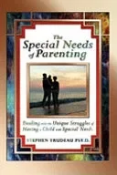 The Special Needs of Parenting