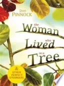 The woman who lived in a tree and other perfect strangers