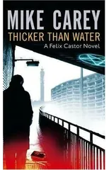 Thicker Than Water