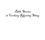 Bible Stories in Cockney Rhyming Slang