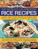 World's 100 Greatest Rice Recipes