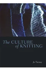 The Culture of Knitting