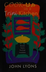 Cook-up in a Trini Kitchen