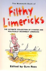 The Mammoth Book of Filthy Limericks