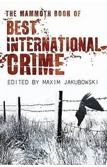 The Mammoth Book Best International Crime