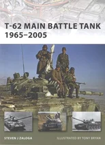 T-62 Main Battle Tank 1965-2005