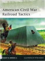 American Civil War Railroad Tactics