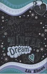 Slippery Slopes, High Hopes and My Winter Dream Boy