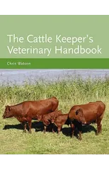 The Cattle Keeper's Veterinary Handbook
