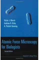 Atomic Force Microscopy For Biologists (2nd Edition)
