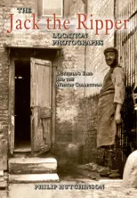 The Jack the Ripper Location Photographs