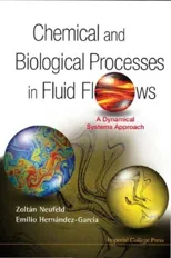Chemical and Biological Processes in Fluid Flows