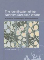 The Identification of Northern European Woods