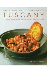 Food and Cooking of Tuscany