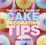 The Little Book of Cake Decorating Tips