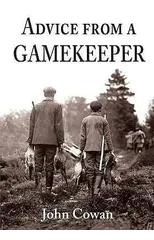 Advice from a Gamekeeper
